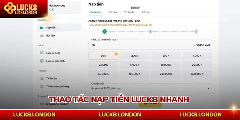 Thao tác nạp tiền LUCK8 nhanh 